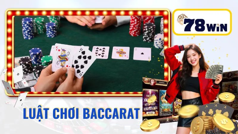 Luật Chơi Baccarat