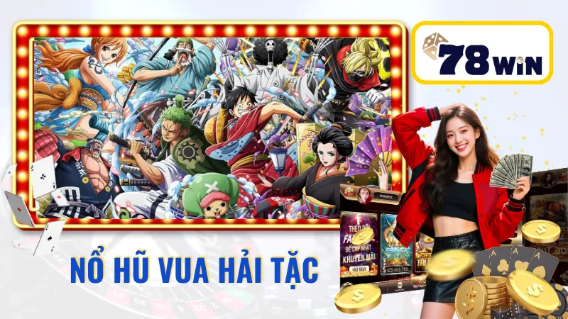 Nổ Hũ Vua Hải Tặc